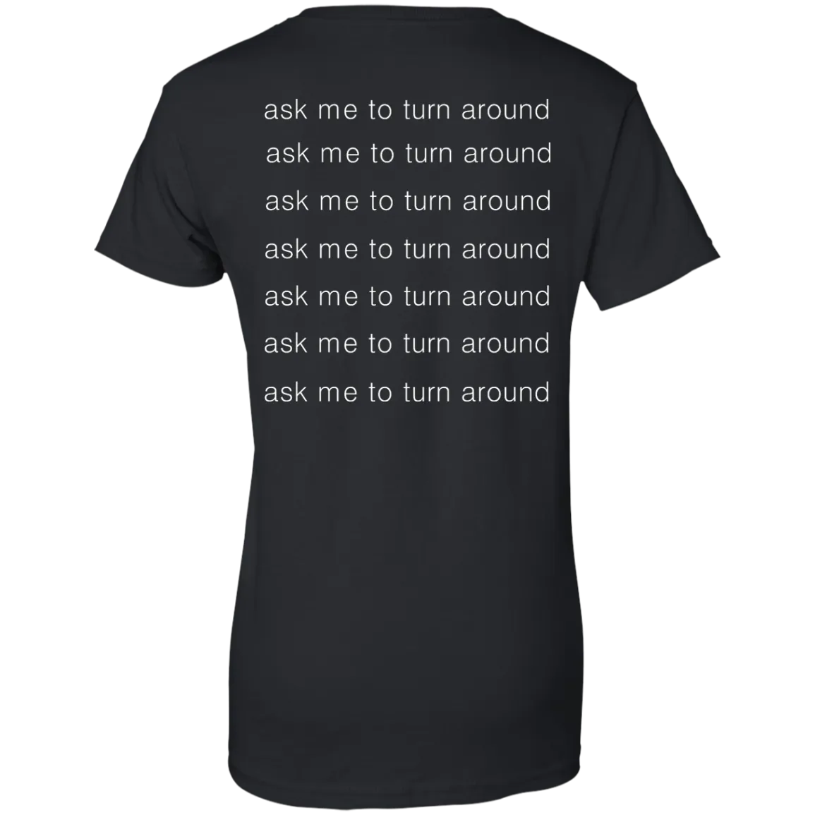 Check out this dog ask me to turn around shirt, sweater