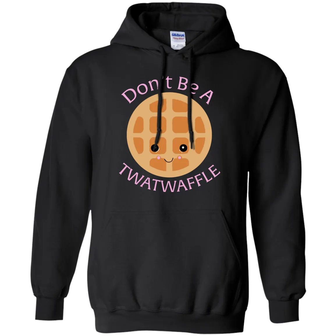 Don't Be A TWATWAFFLE  shirt, sweater, tank