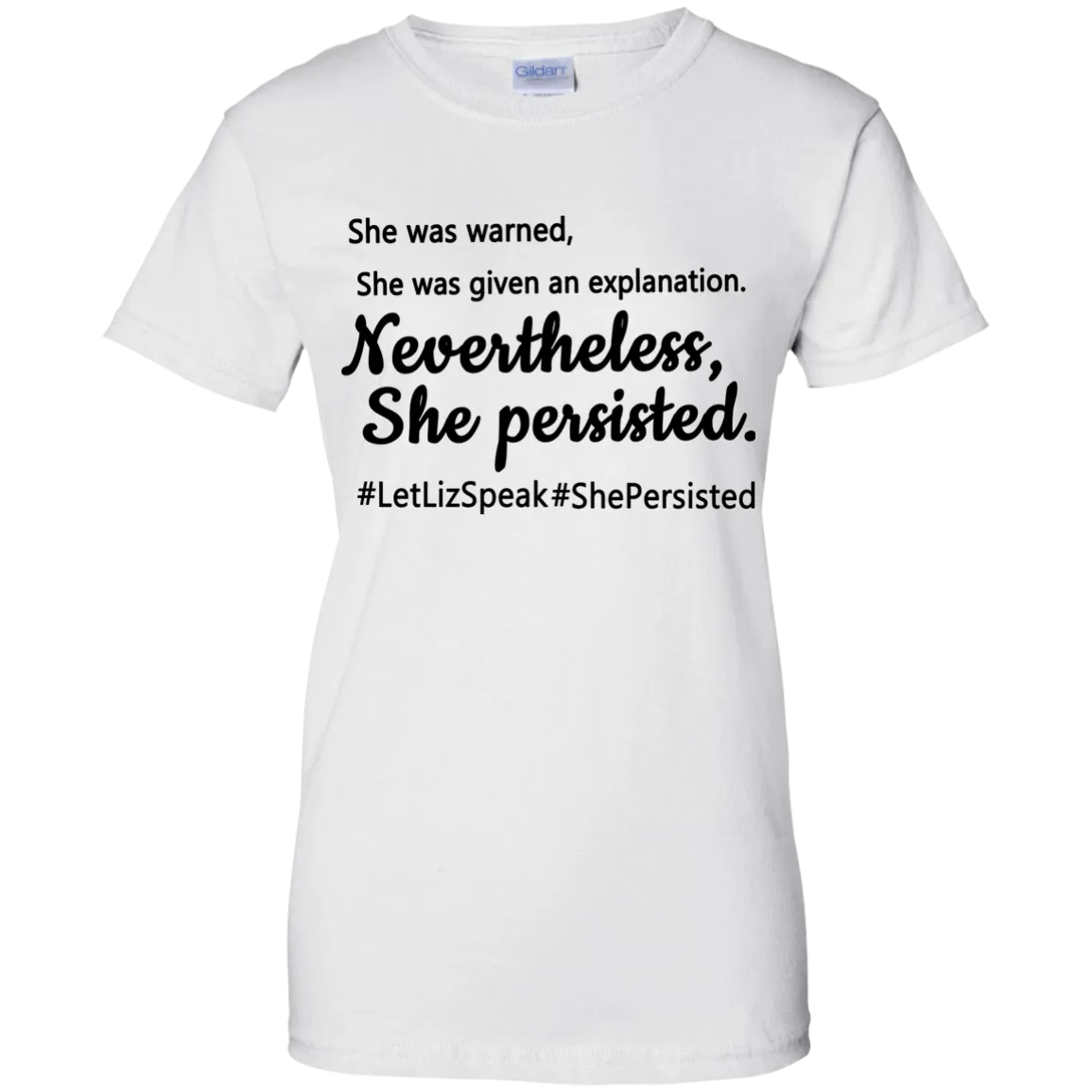 Elizabeth Warren:  She was warned. She was given an explanation t-shirt, hoodie