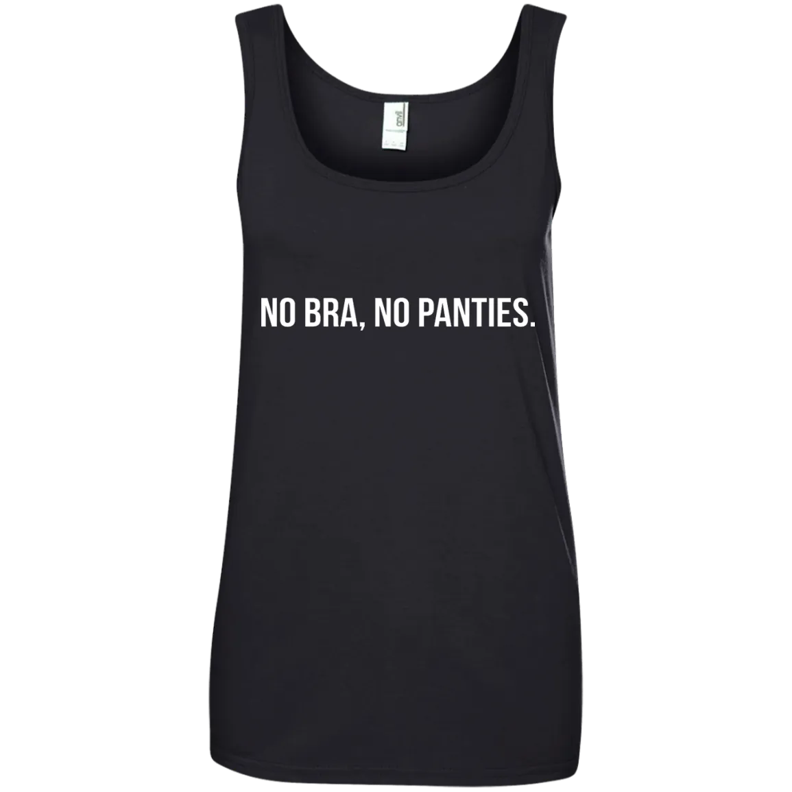 Funny: No Bra No Panties shirt ,tank, racerback