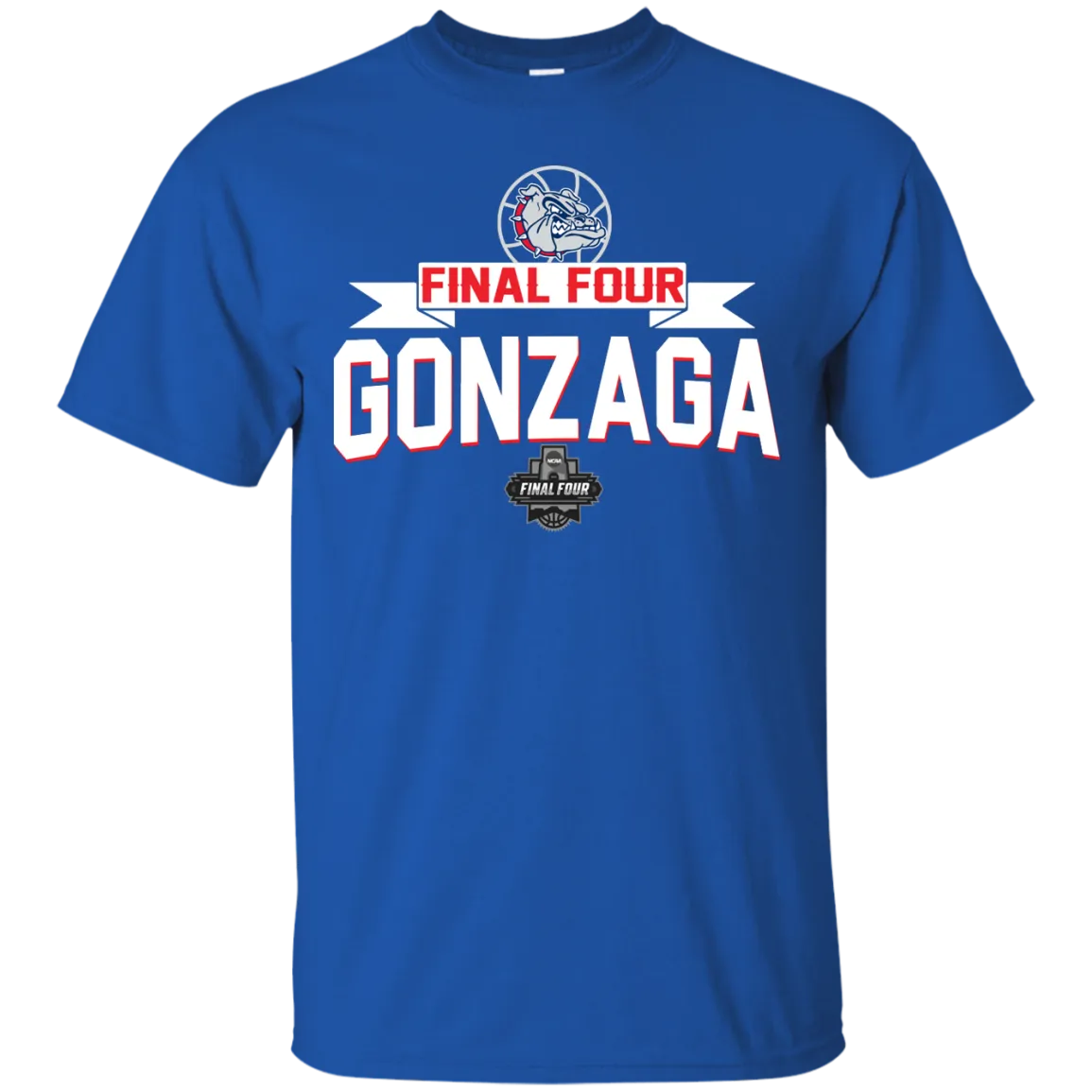 Gonzaga Final Four Shirt, Hoodie, Tank