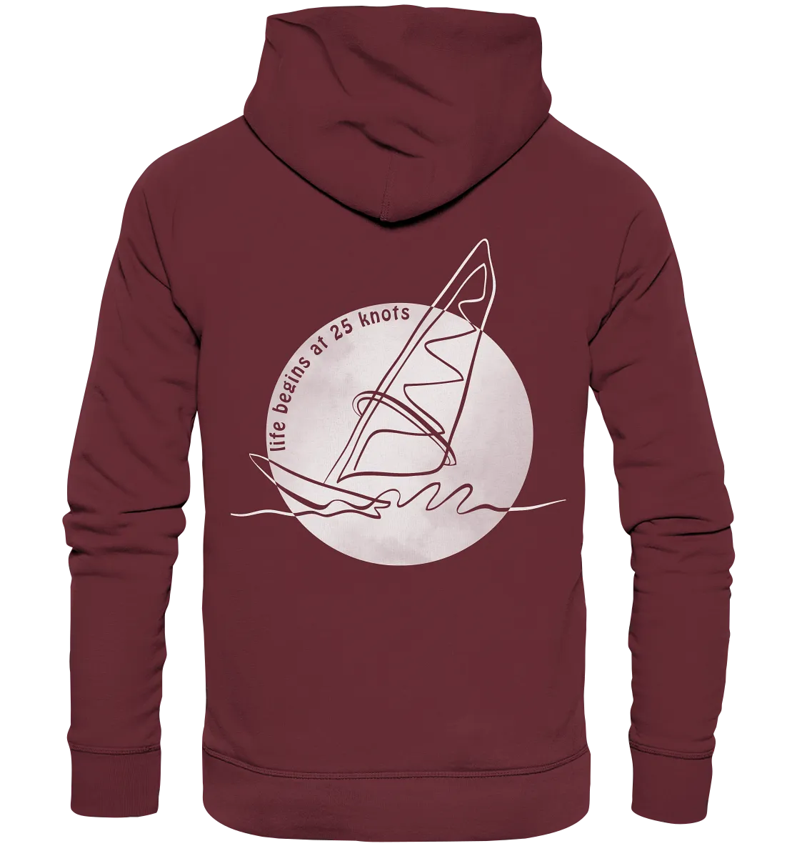 "Life begins at 25 Knots Backtail" - Unisex Premium Organic Hoodie