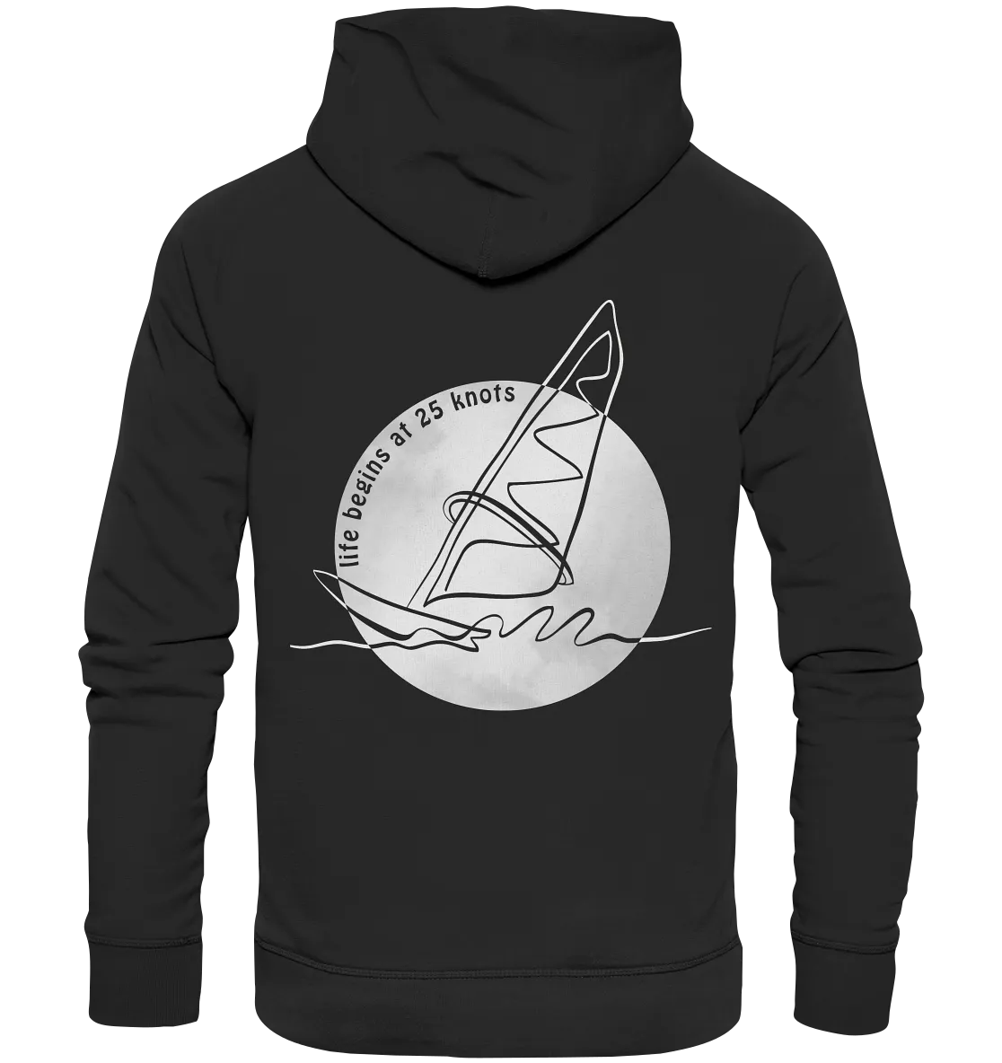 "Life begins at 25 Knots Backtail" - Unisex Premium Organic Hoodie